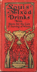 Louis’ Mixed Drinks by Muckensturm (1906)